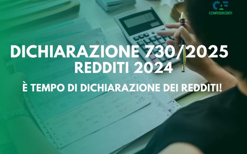 DICHIARAZIONE 7302025 REDDITI 2024 È tempo di dichiarazione dei redditi!